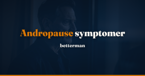 Andropause symptomer – hvad er de og hvad gør man?