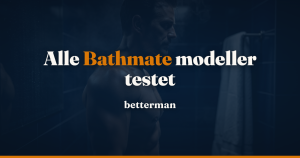 Bathmate anmeldelse 2026 – alle modeller testet og sammenlignet