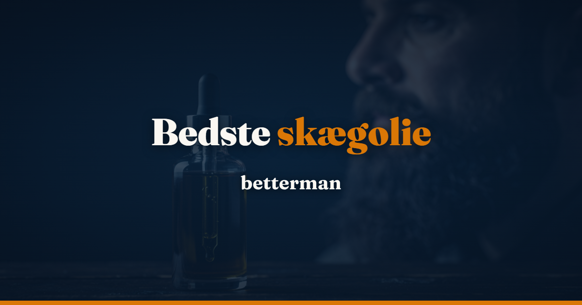 Bedste skægolie 2026 – 7 brands testet og rangeret efter 6 års erfaring
