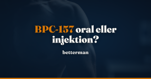 BPC-157 oral vs injektion — hvad er bedst til dig?