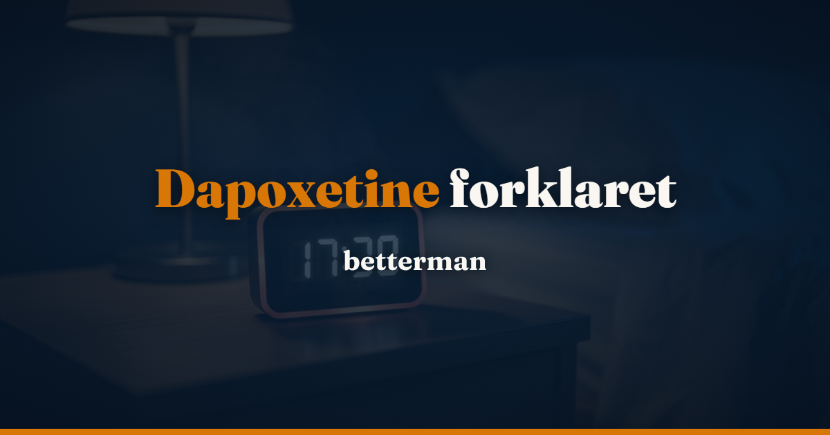 Dapoxetine: Komplet guide til stoffet bag Priligy (farmakologi, evidens, sammenligning) (2026)