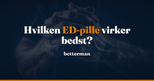 ED pille: Hvilken virker bedst, dosering og priser (komplet guide 2026)