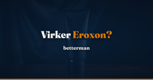 Eroxon 2026 – virker det? Min ærlige test og hvad forskning faktisk viser
