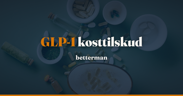 GLP-1 kosttilskud: virker boostere som Ozempic? — betterman.dk