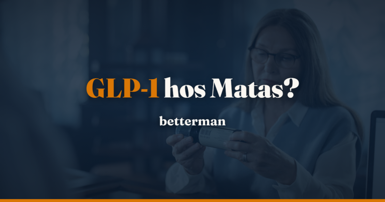 GLP-1 hos Matas: hvad kan du egentlig købe? — betterman.dk