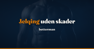 Jelqing bivirkninger – sådan undgår du de klassiske fejl
