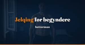 Jelqing for begyndere – sådan starter du sikkert (90-dages protokol)