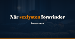 Nedsat libido: Årsager, symptomer og behandling af manglende sexlyst
