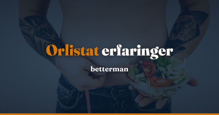 Forside 30 Orlistat erfaringer: virker det, og hvad kan du forvente? — betterman.dk