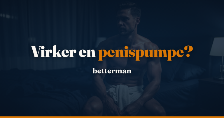 Forside 26 Penispumpe – betterman.dk guide til penispumper
