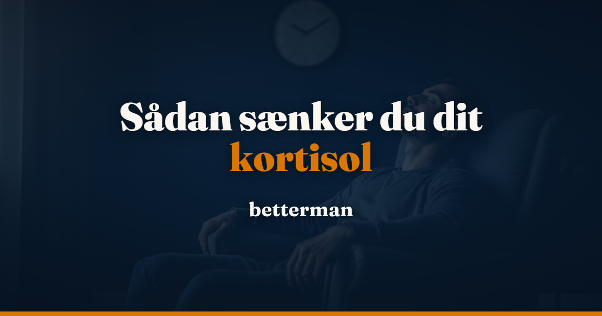 Sænke kortisol naturligt – 9 metoder rangeret (2026)
