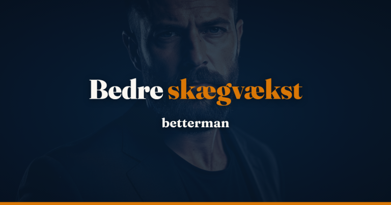 Forside 15 Skægvækst – betterman.dk guide