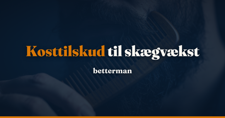Skægvækst kosttilskud 2026: biotin, zink og hvad forskning faktisk siger