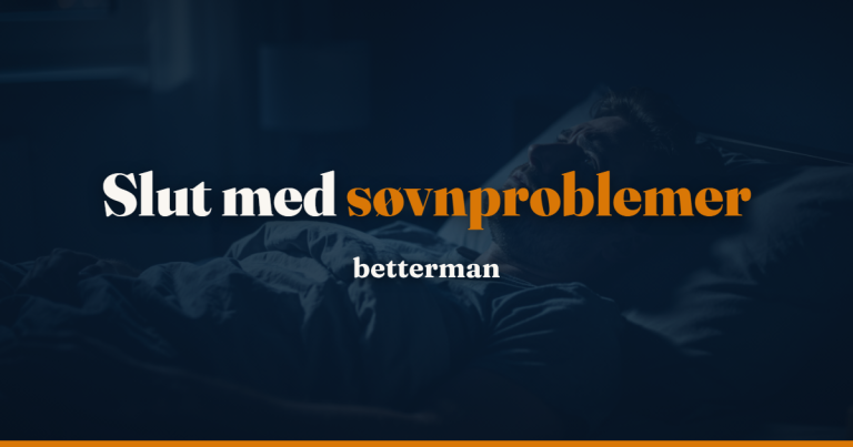 Forside 12 Søvnproblemer – betterman.dk guide
