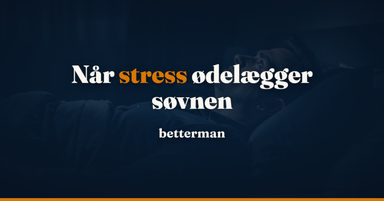 Stress og søvn: hvordan stress ødelægger din nat – og hvad du gør ved det
