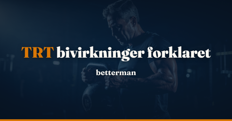 TRT bivirkninger – komplet guide til hvad der sker og hvad du gør (2026)
