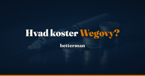Wegovy pris 2026: hvad koster Wegovy i Danmark?