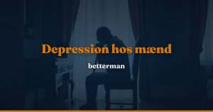Depression hos mænd: symptomer, årsager og hjælp — betterman.dk