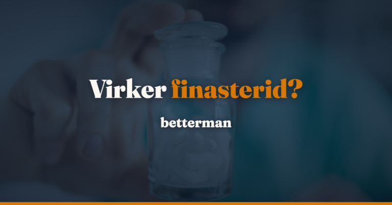 Finasterid: sådan virker det mod prostata og hårtab — betterman.dk