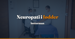 Neuropati i fødder: årsager, symptomer og hvad der kan gøres — betterman.dk