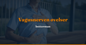 Vagusnerven øvelser: de bedst dokumenterede metoder — betterman.dk