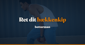 Bækkenkip – fremadkip, bagudkip og øvelser der virker — betterman.dk