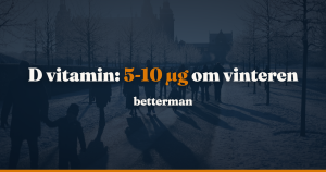 D vitamin: 5-10 µg om vinteren, grænser i nmol/L og effekten på mænd — betterman.dk