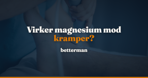 Magnesium kramper: ingen sikker effekt mod natlige kramper hos ældre, og et delt billede i graviditeten — betterman.dk