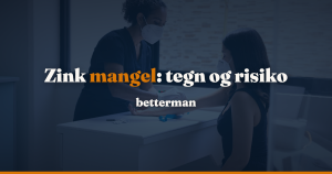 Zink mangel: symptomer, risikogrupper og blodprøve — betterman.dk